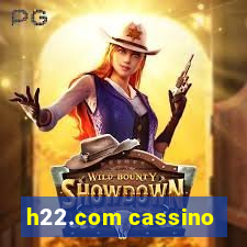 h22.com cassino